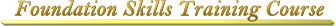 Foundation Skills